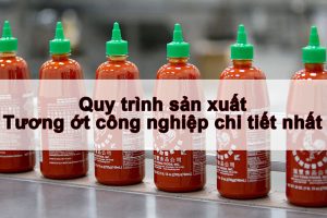 quy trinh san xuat tuong ot cong nghiep | Thuận Phát Technical